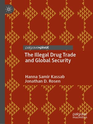 cover image of The Illegal Drug Trade and Global Security